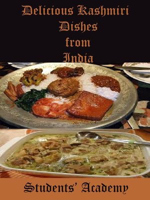 cover image of Delicious Kashmiri Dishes from India